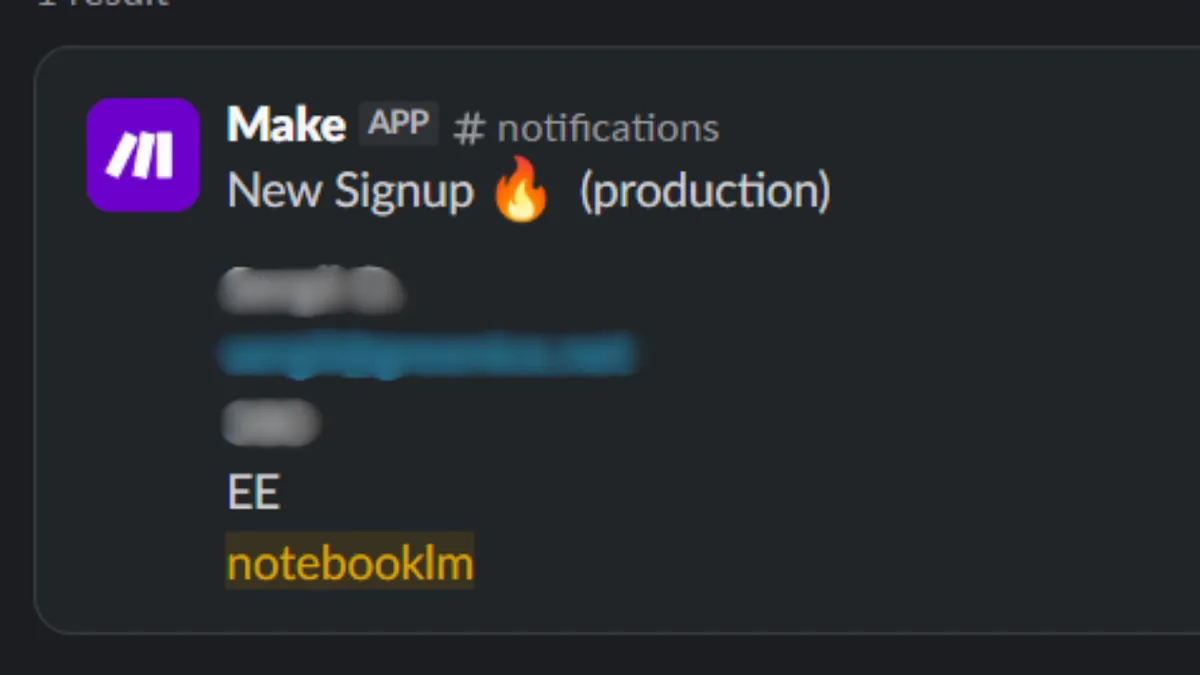 Slack alert from Make reading "New Signup (production)", with the customer's name, email and phone blurred out. Country EE, attribution source "notebooklm".