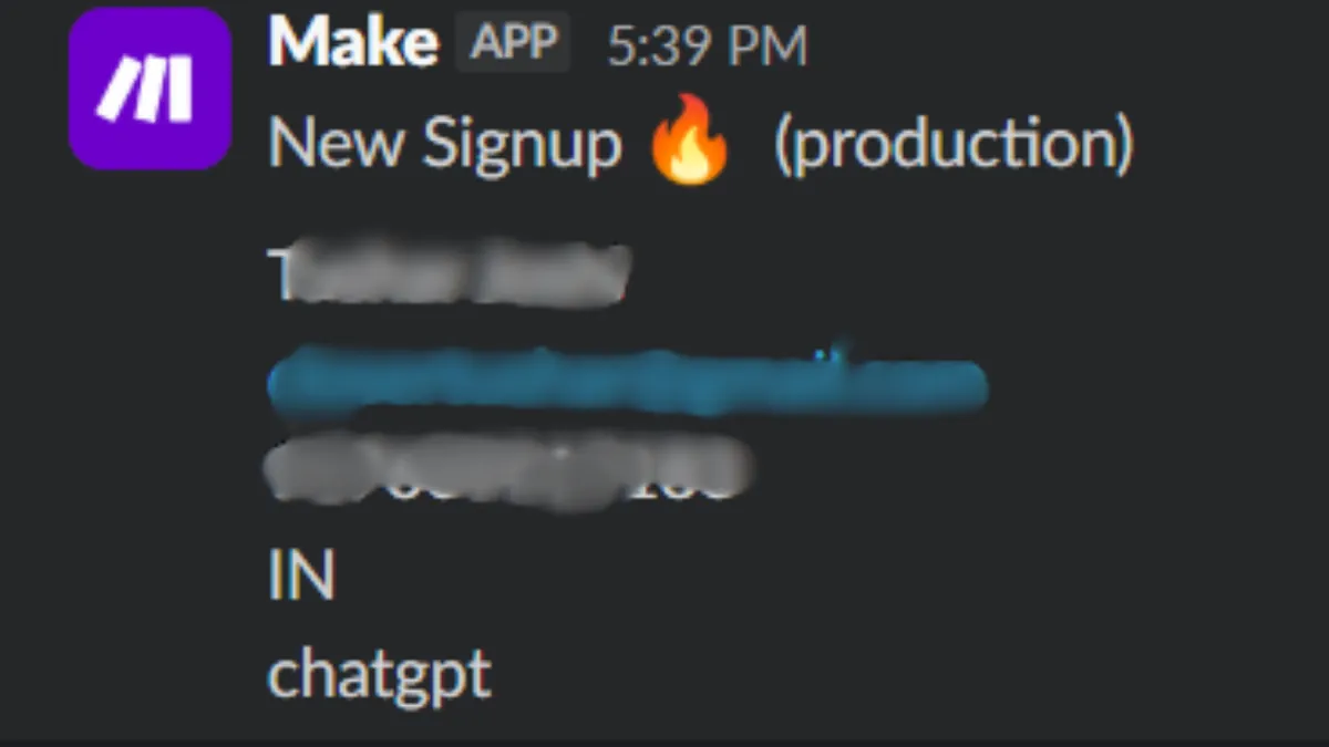Slack alert from Make reading "New Signup (production)", with the customer's name, email and phone blurred out. Country IN, attribution source "chatgpt".