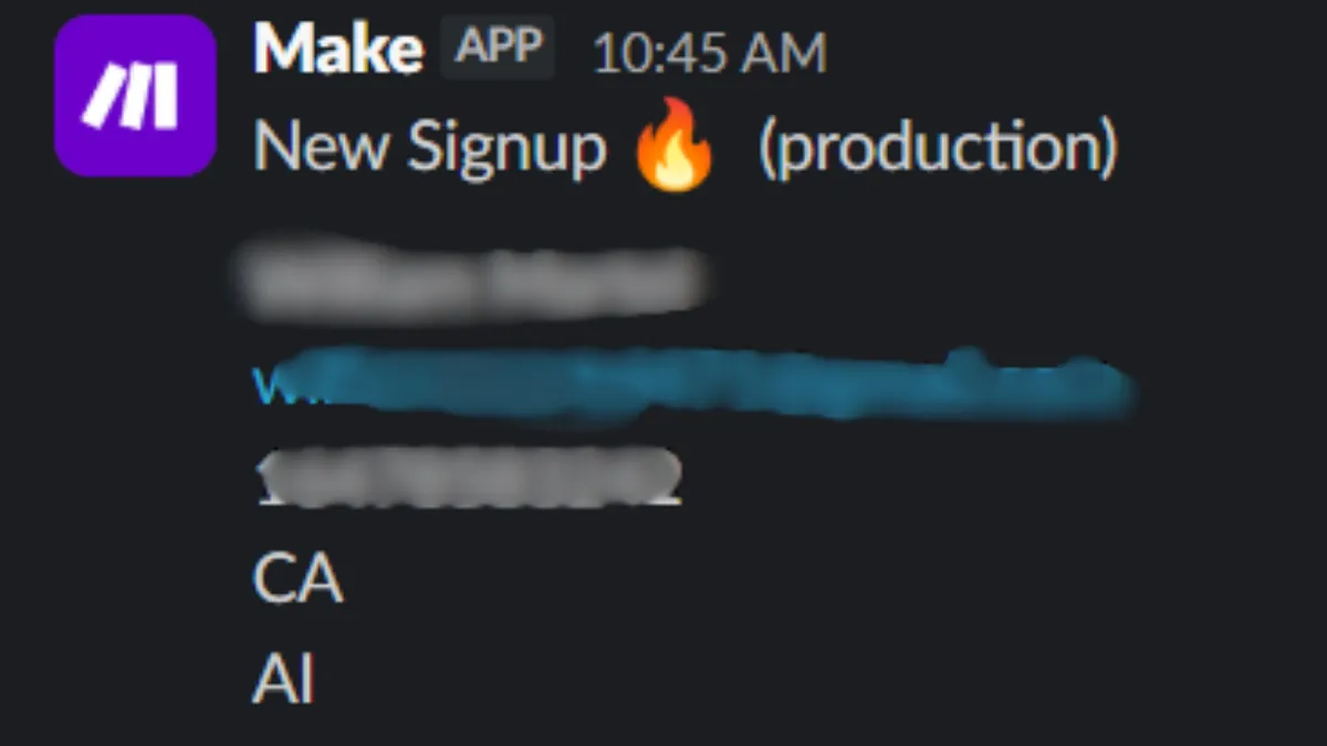 Slack alert from Make reading "New Signup (production)", with the customer's name, email and phone blurred out. Country CA, attribution source "AI".