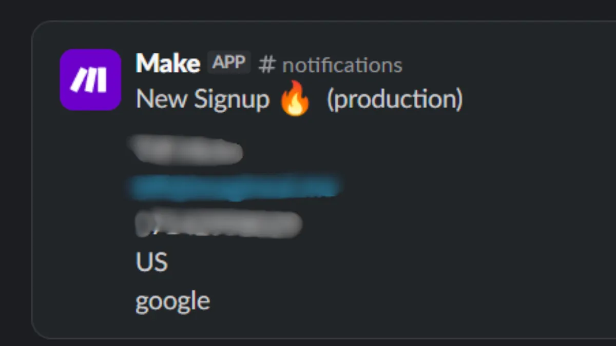 Slack alert from Make reading "New Signup (production)", with the customer's name, email and phone blurred out. Country US, attribution source "google".
